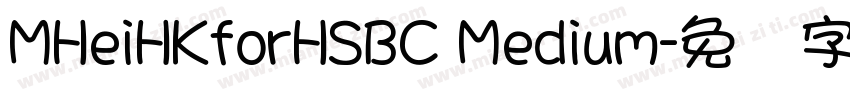 MHeiHKforHSBC Medium字体转换